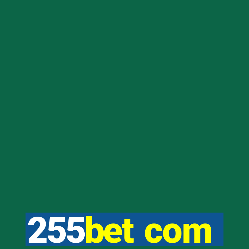 255bet com